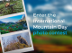 Capture the importance of mountain ecosystem restoration, enter the International Mountain Day photo contest